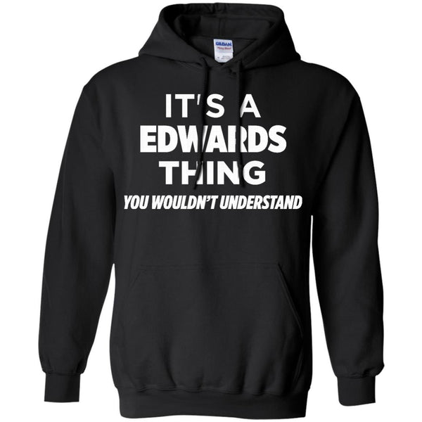 An Edwards Thing T-Shirt